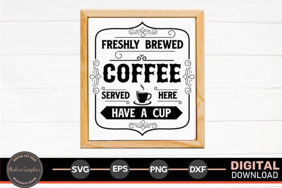 Freshly Brewed Coffee Served Here - SVG