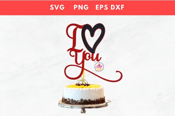I Heart You Cake Topper Svg Valentine