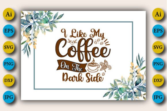 I Like My Coffee on the Dark Side